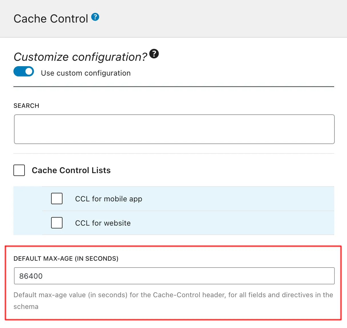 Default max-age value in the Schema Configuration Default max-age value in the Schema Configuration
