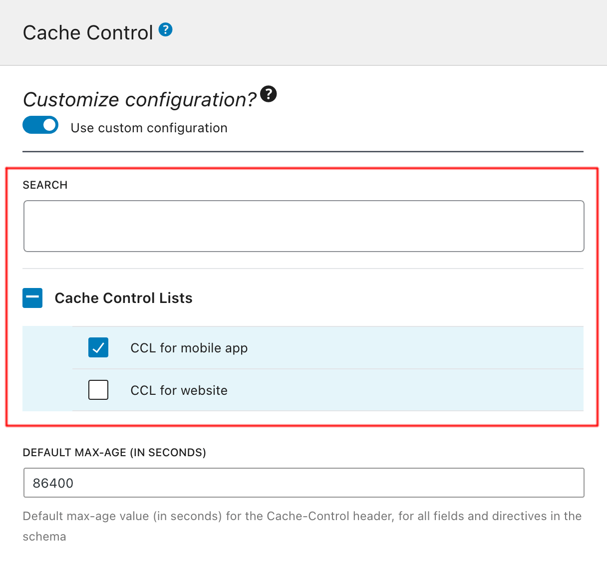 Selecting a Cache Control List in the Schema Configuration Selecting a Cache Control List in the Schema Configuration